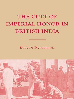 cover image of The Cult of Imperial Honor in British India